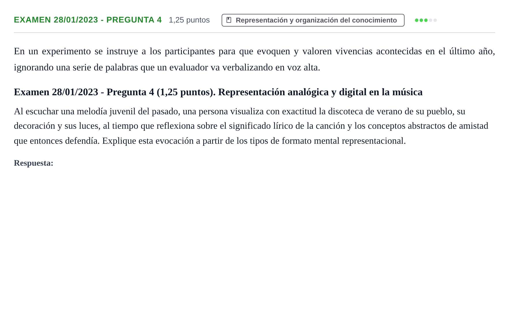Enunciado: Ejercicio Examen 28/01/2023 - Pregunta 4 · Psicología de la Atención y la Memoria UOC 2023