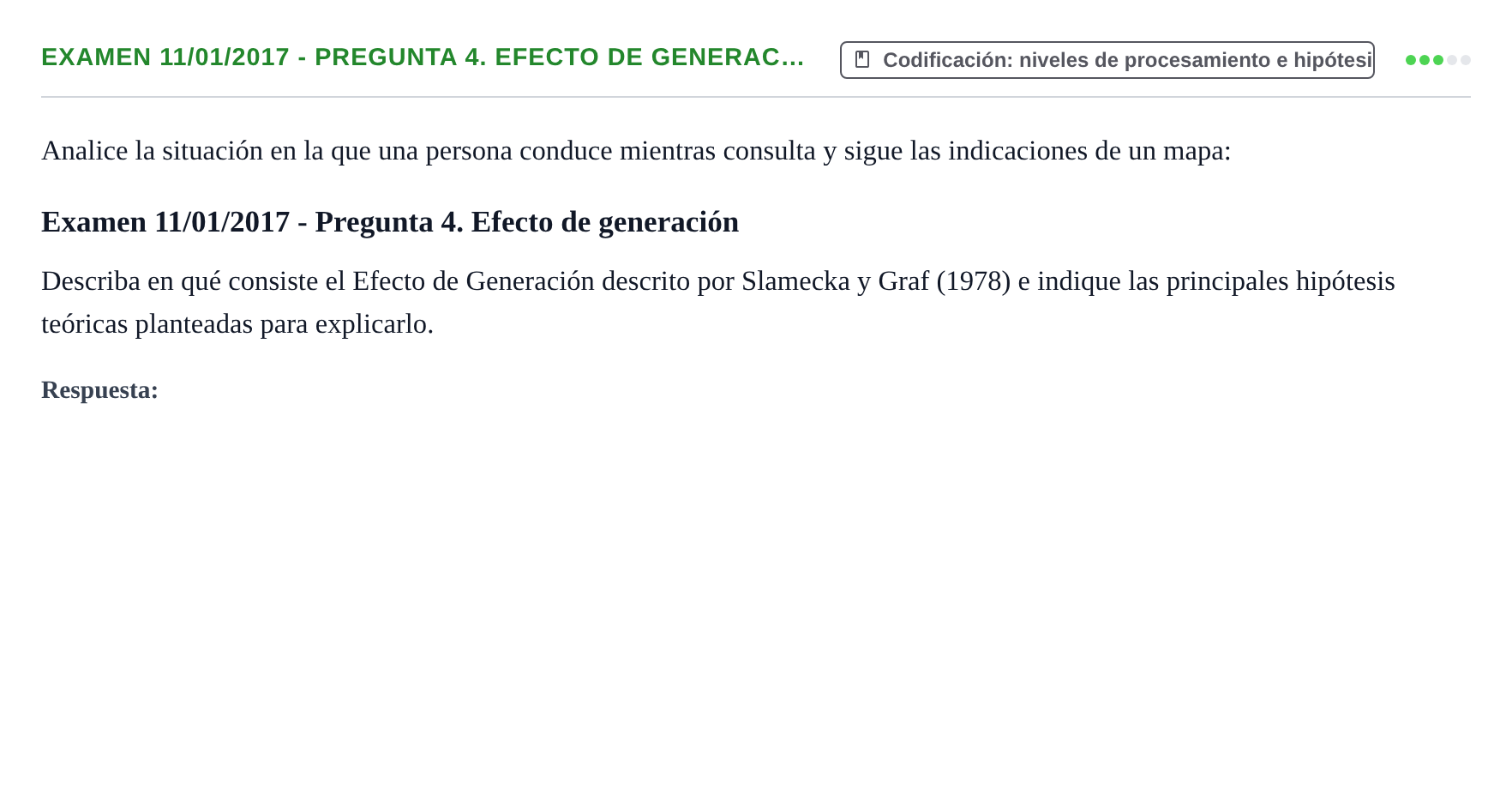 Enunciado: Ejercicio Examen 11/01/2017 - Pregunta 4. Efecto de generac… · Psicología de la Atención y la Memoria UOC 2016