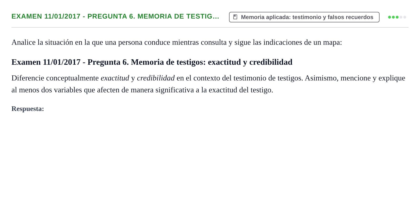 Enunciado: Ejercicio Examen 11/01/2017 - Pregunta 6. Memoria de testig… · Psicología de la Atención y la Memoria UOC 2016