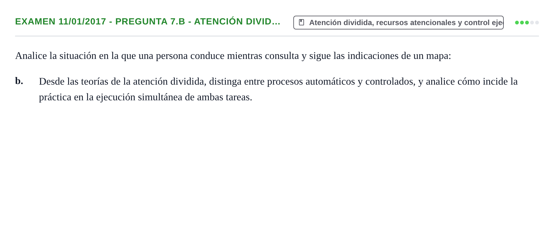 Enunciado: Ejercicio Examen 11/01/2017 - Pregunta 7.b - Atención divid… · Psicología de la Atención y la Memoria UOC 2016