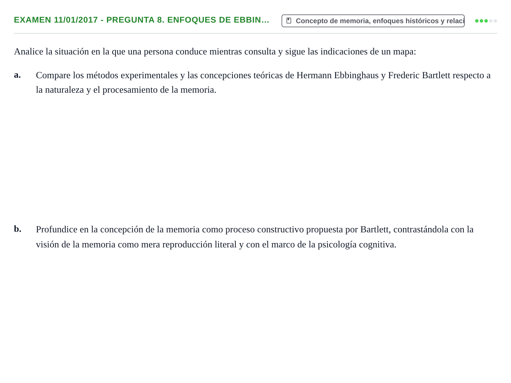 Enunciado: Ejercicio Examen 11/01/2017 - Pregunta 8. Enfoques de Ebbin… · Psicología de la Atención y la Memoria UOC 2016