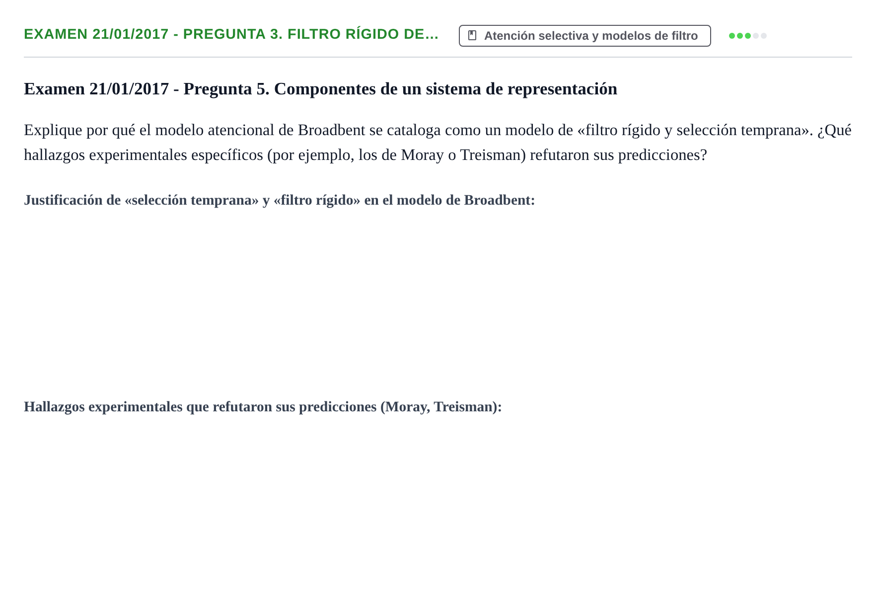 Enunciado: Ejercicio Examen 21/01/2017 - Pregunta 3. Filtro rígido de… · Psicología de la Atención y la Memoria UOC 2016