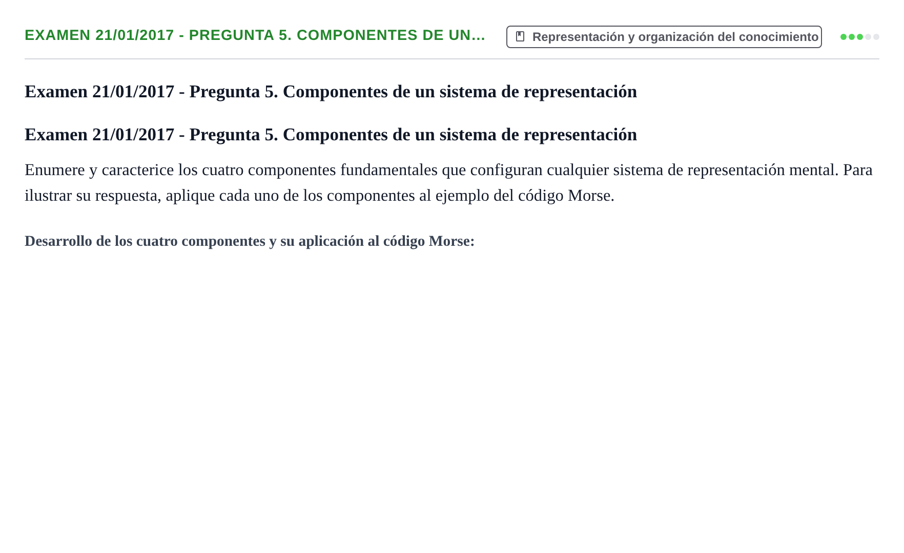 Enunciado: Ejercicio Examen 21/01/2017 - Pregunta 5. Componentes de un… · Psicología de la Atención y la Memoria UOC 2016