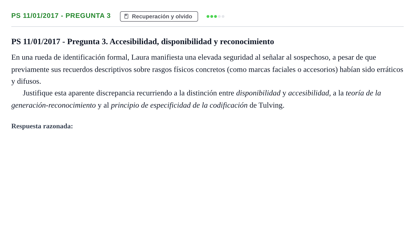 Enunciado: Ejercicio PS 11/01/2017 - Pregunta 3 · Psicología de la Atención y la Memoria UOC 2017