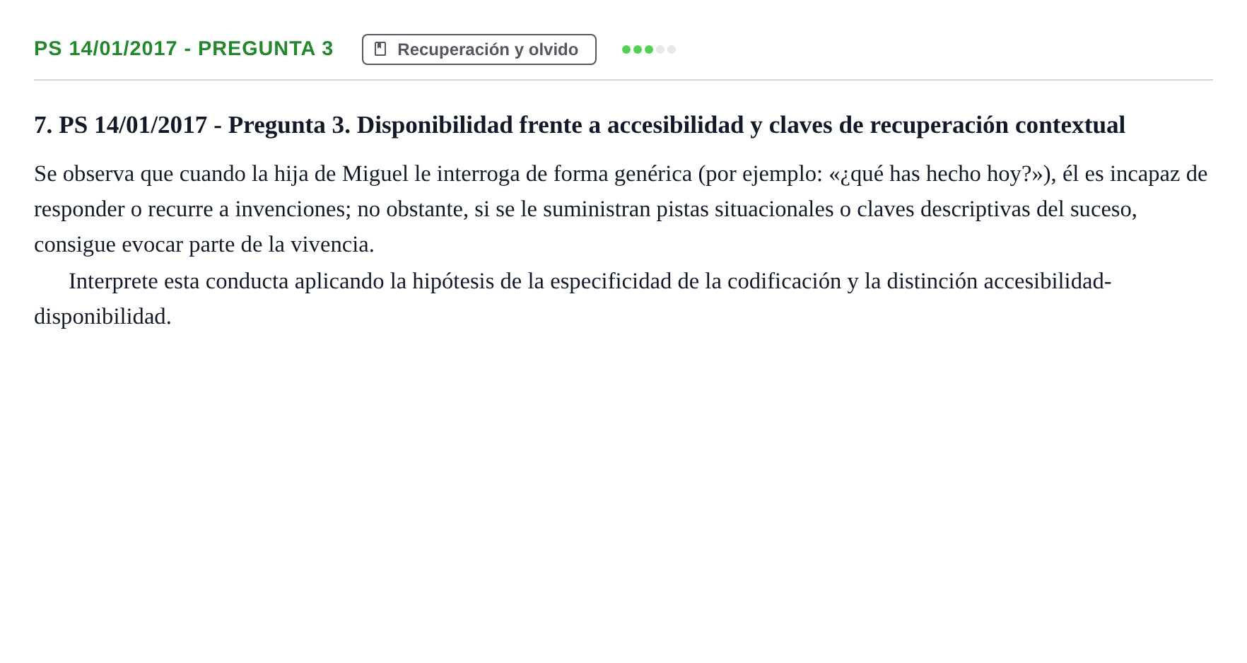 Enunciado: Ejercicio PS 14/01/2017 - Pregunta 3 · Psicología de la Atención y la Memoria UOC 2017