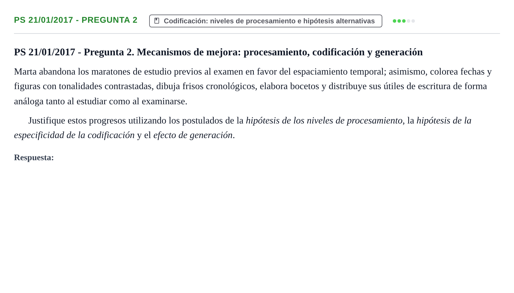 Enunciado: Ejercicio PS 21/01/2017 - Pregunta 2 · Psicología de la Atención y la Memoria UOC 2017