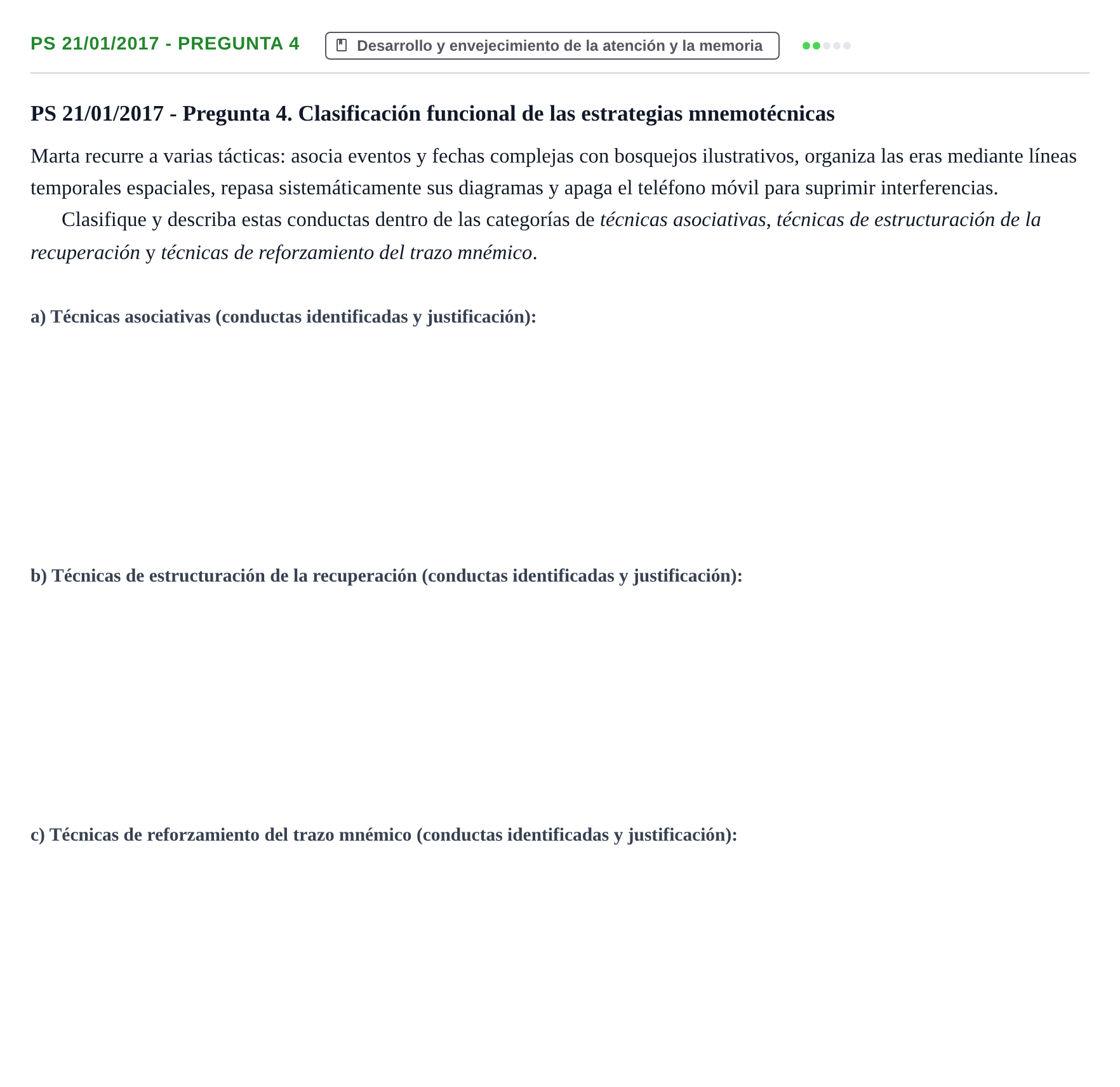 Enunciado: Ejercicio PS 21/01/2017 - Pregunta 4 · Psicología de la Atención y la Memoria UOC 2017