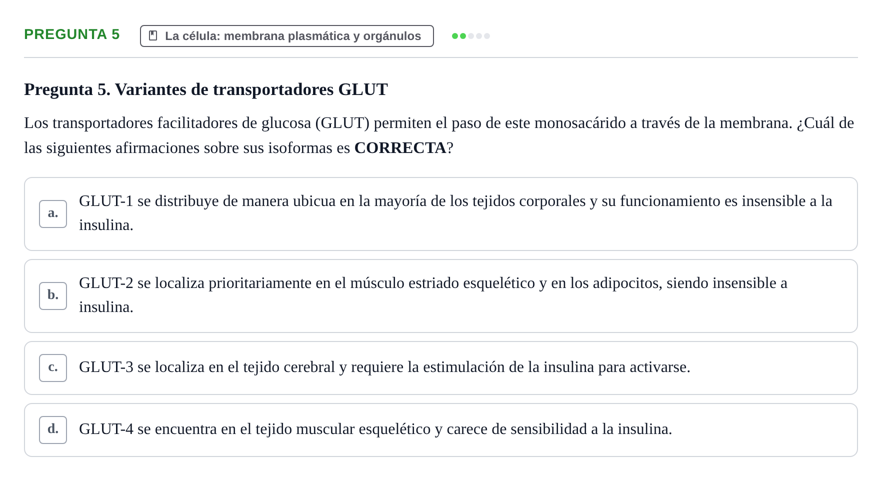 Enunciado: Pregunta 5 · Biología del Cuidado UIC 2024