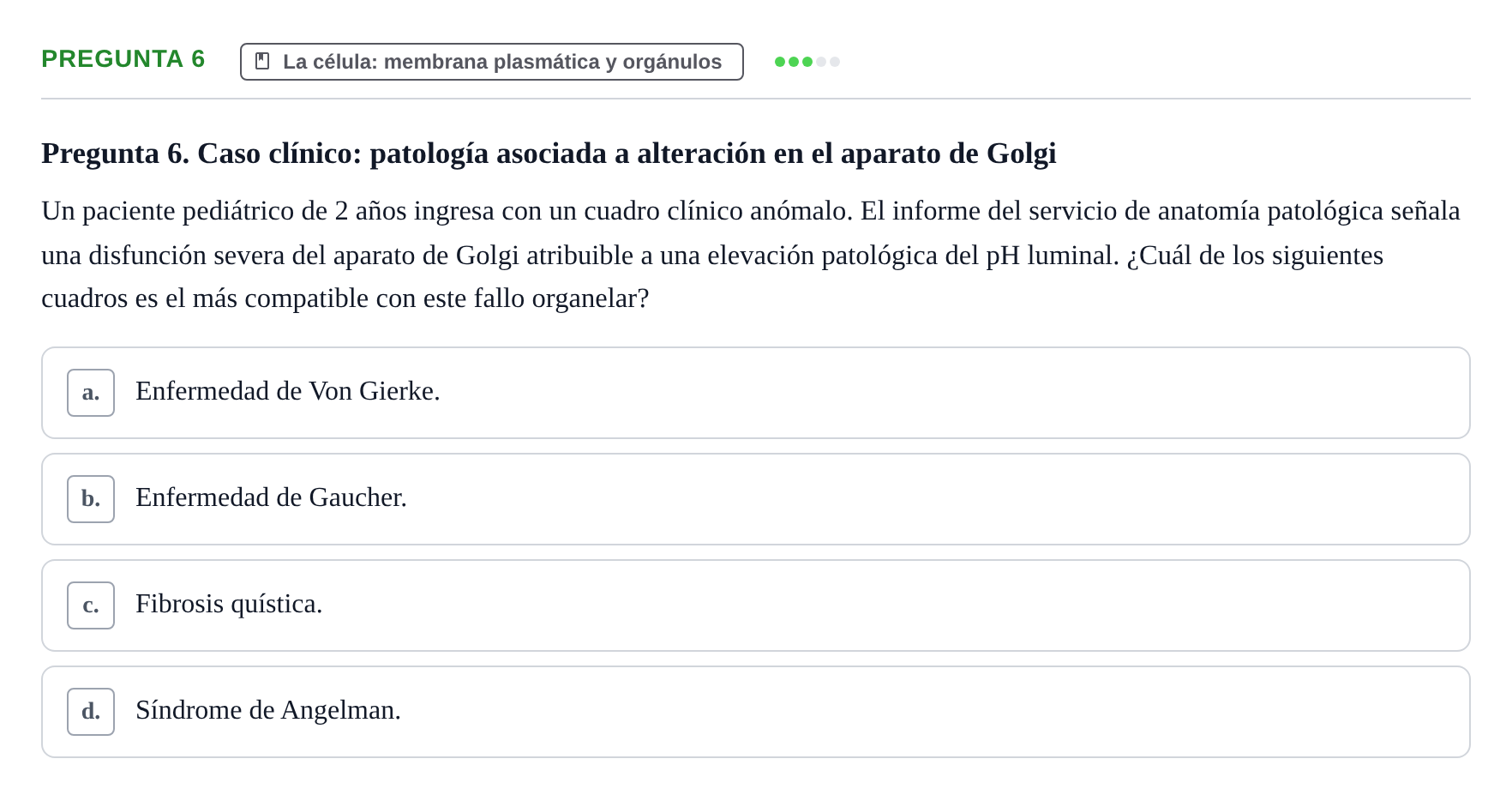 Enunciado: Pregunta 6 · Biología del Cuidado UIC 2024