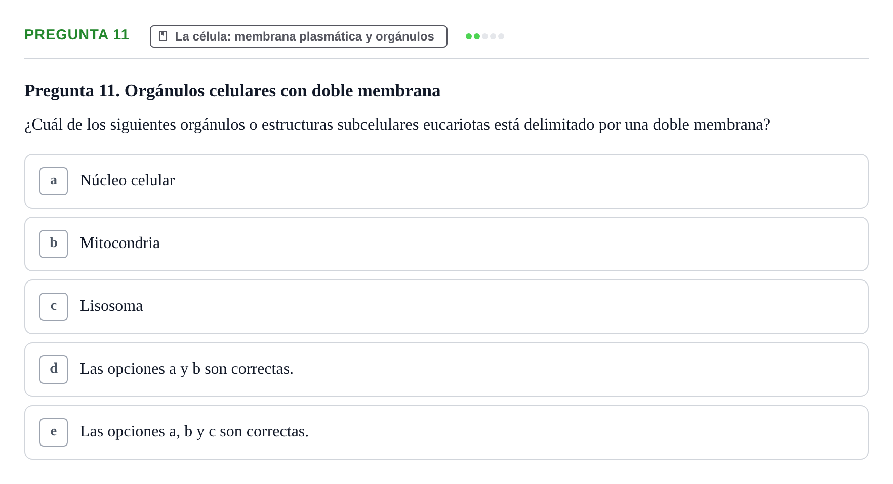 Enunciado: Pregunta 11 · Biología del Cuidado UIC 2018