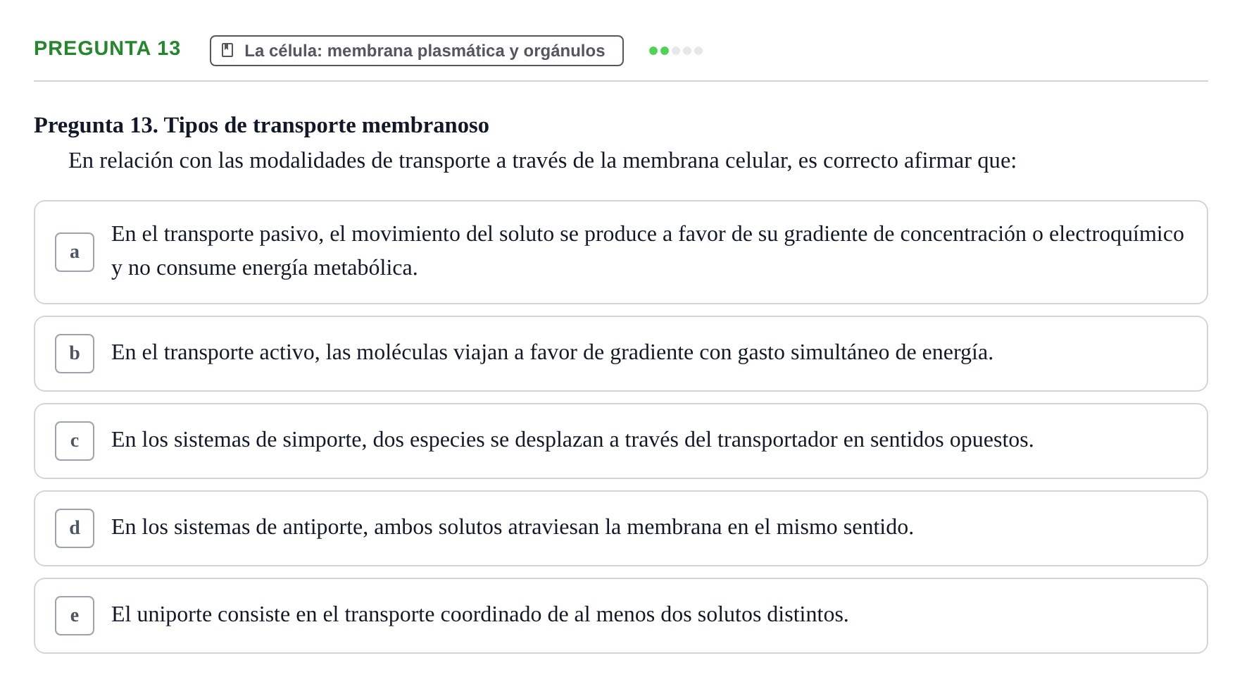 Enunciado: Pregunta 13 · Biología del Cuidado UIC 2018