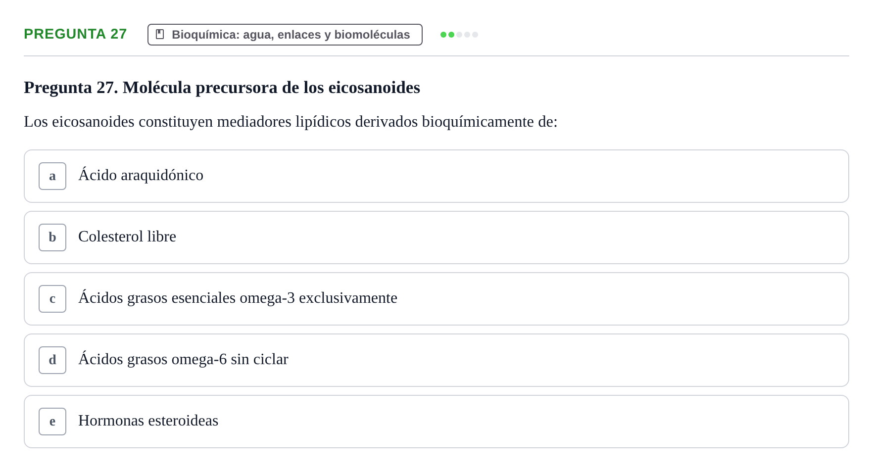 Enunciado: Pregunta 27 · Biología del Cuidado UIC 2018