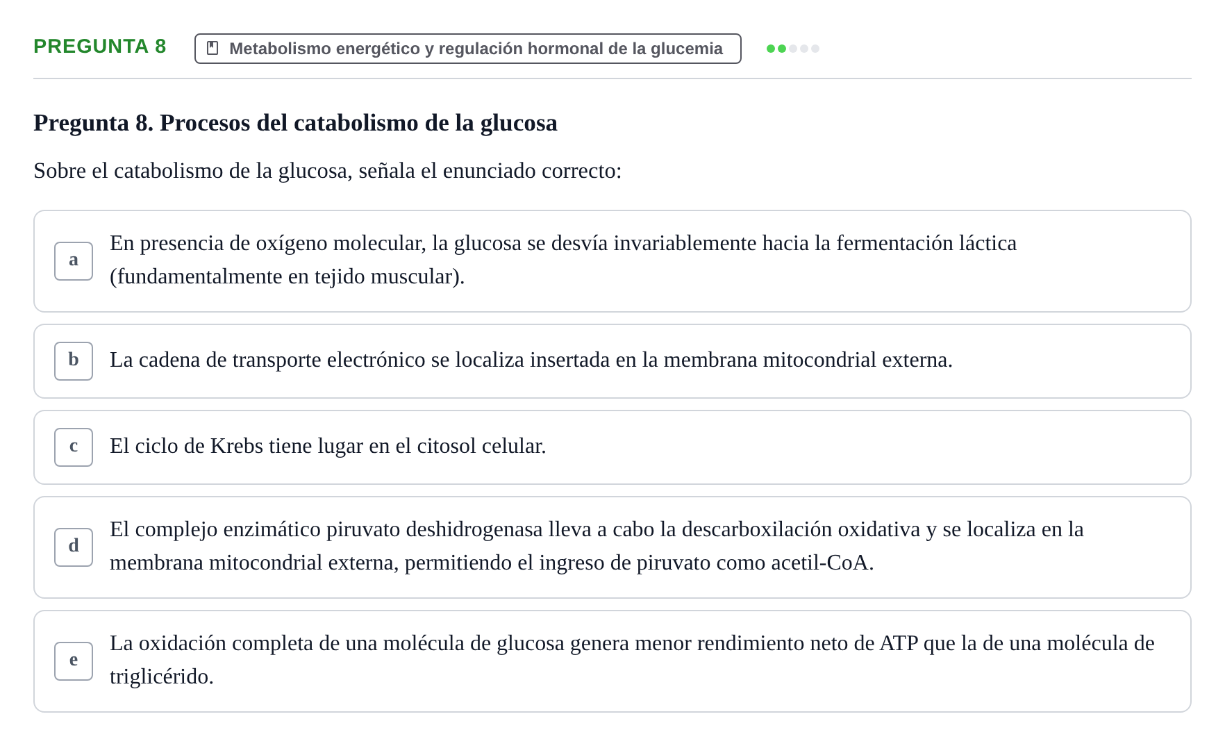 Enunciado: Pregunta 8 · Biología del Cuidado UIC 2018