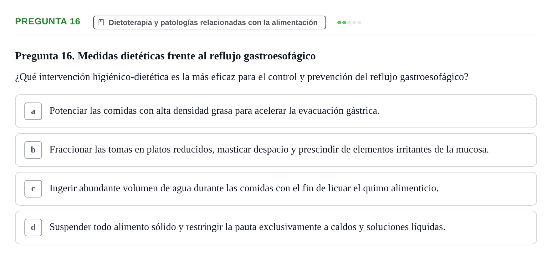 Enunciado: Pregunta 16 · Biología del Cuidado UIC Examen final de Biología del Cuidado