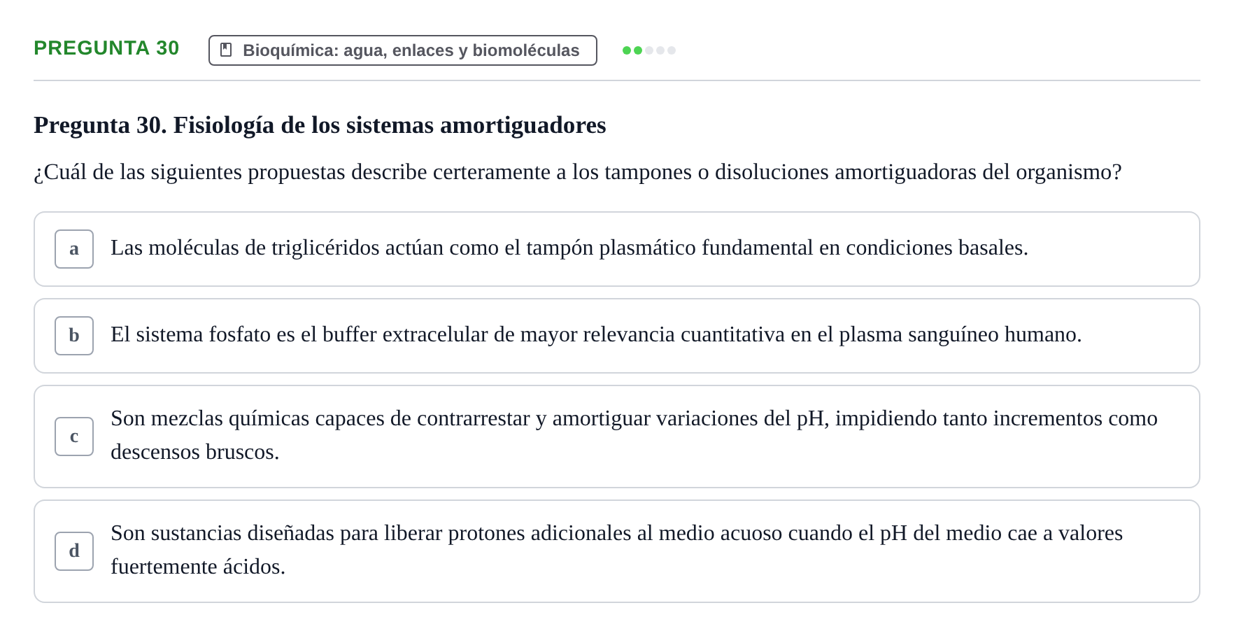 Enunciado: Pregunta 30 · Biología del Cuidado UIC Examen final de Biología del Cuidado