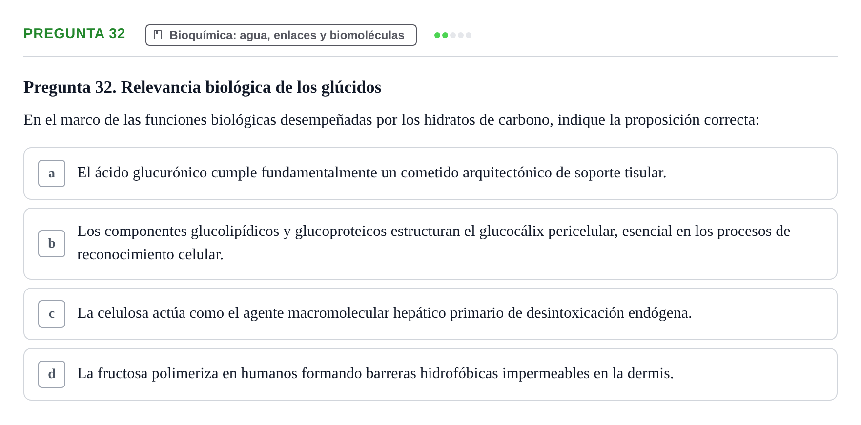 Enunciado: Pregunta 32 · Biología del Cuidado UIC Examen final de Biología del Cuidado