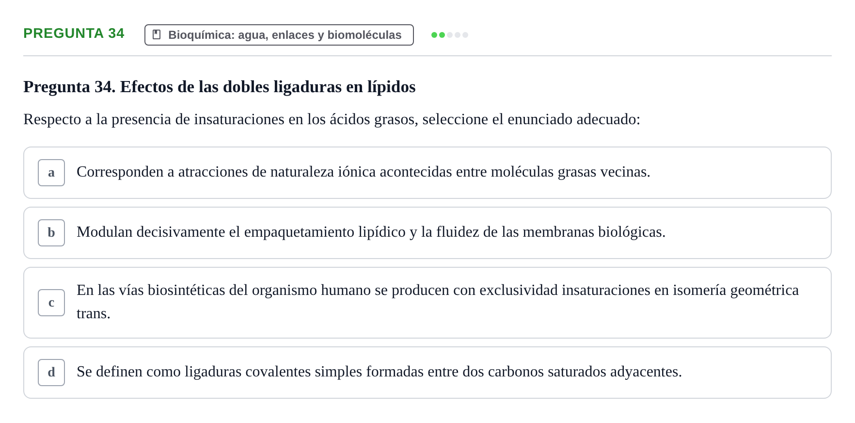Enunciado: Pregunta 34 · Biología del Cuidado UIC Examen final de Biología del Cuidado