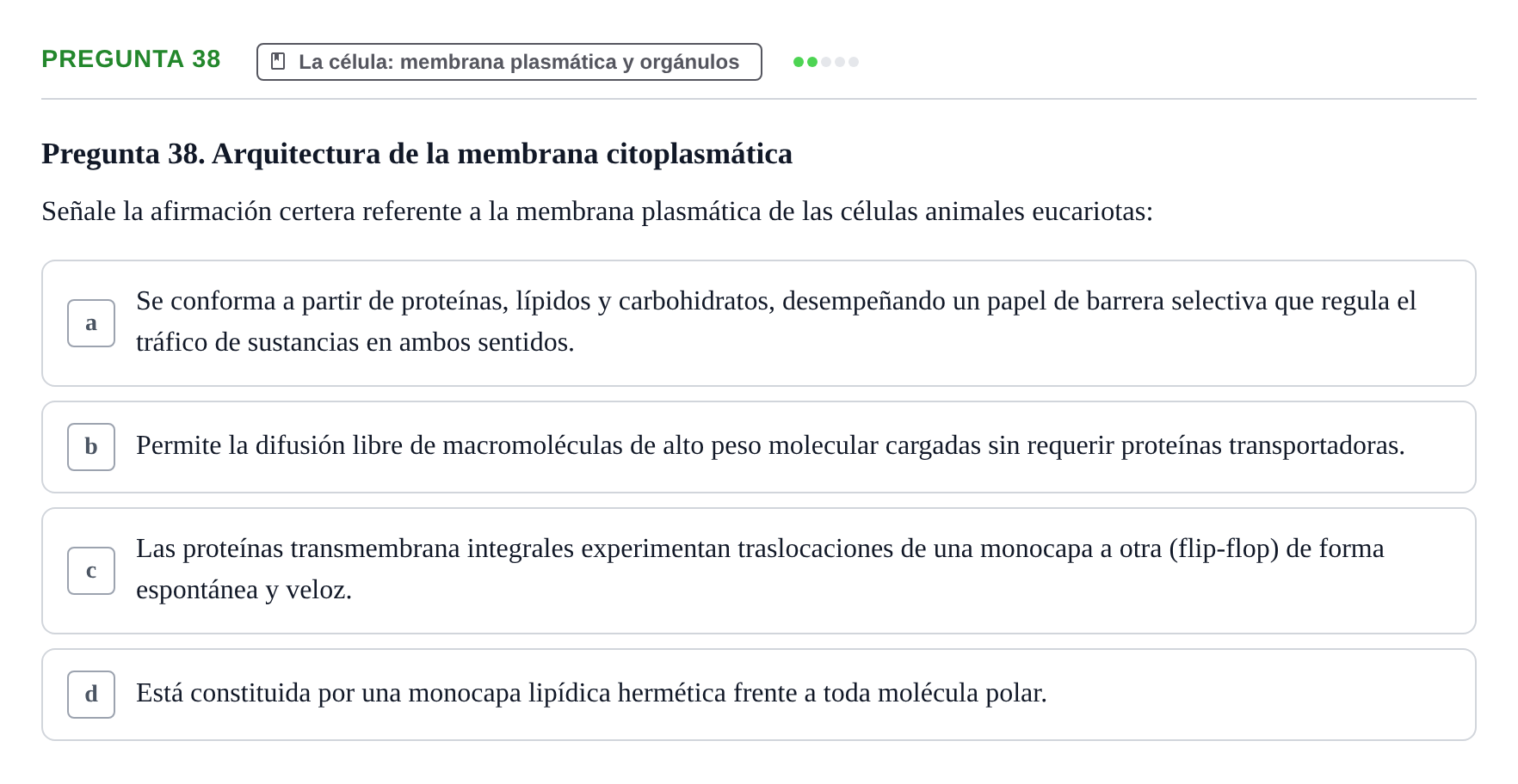 Enunciado: Pregunta 38 · Biología del Cuidado UIC Examen final de Biología del Cuidado