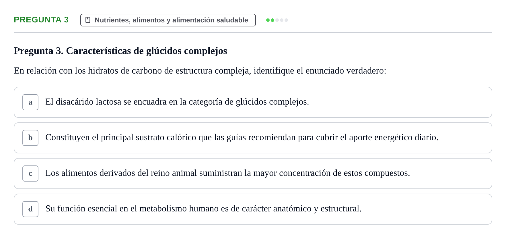 Enunciado: Pregunta 3 · Biología del Cuidado UIC Examen final de Biología del Cuidado
