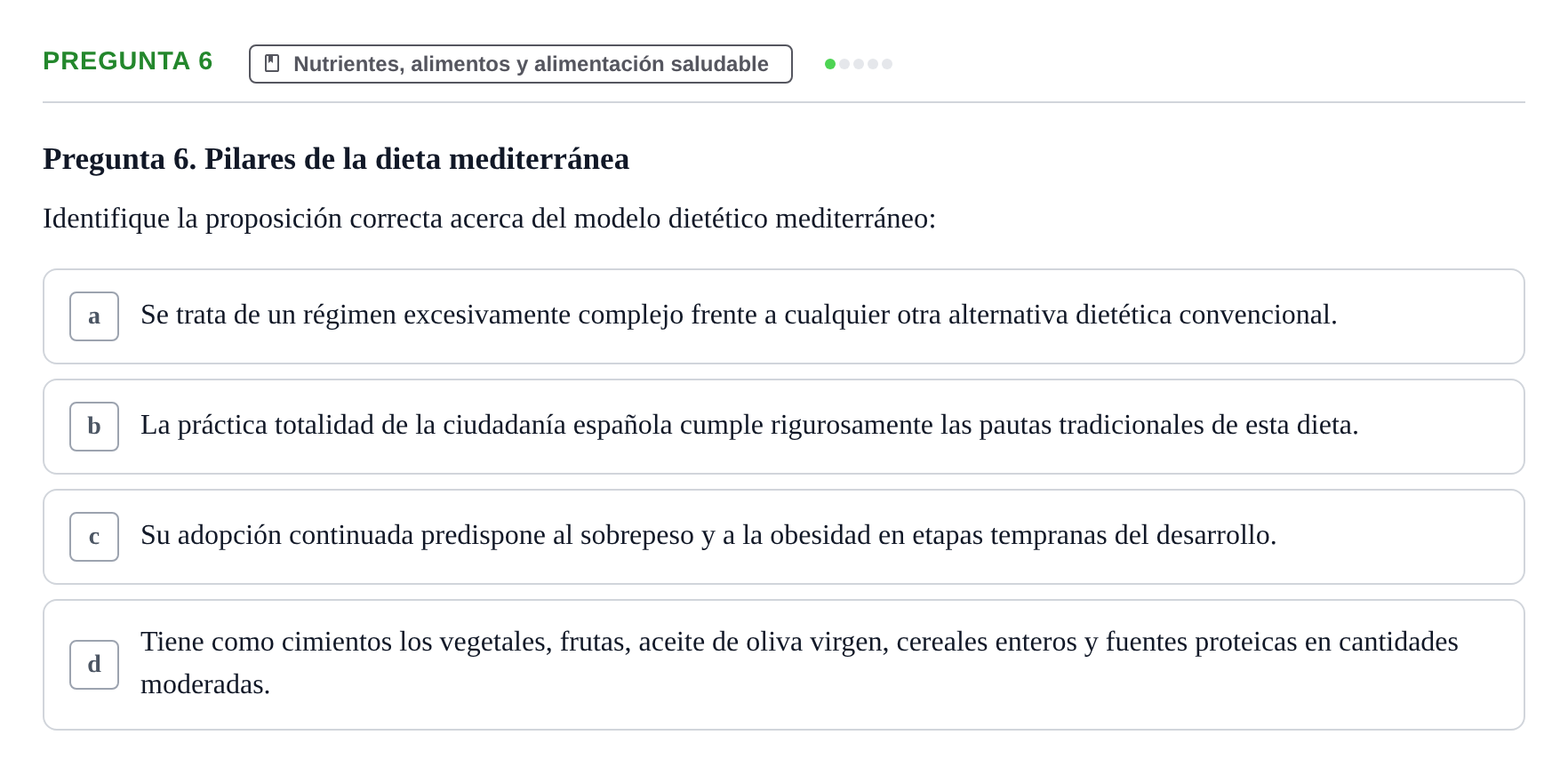 Enunciado: Pregunta 6 · Biología del Cuidado UIC Examen final de Biología del Cuidado