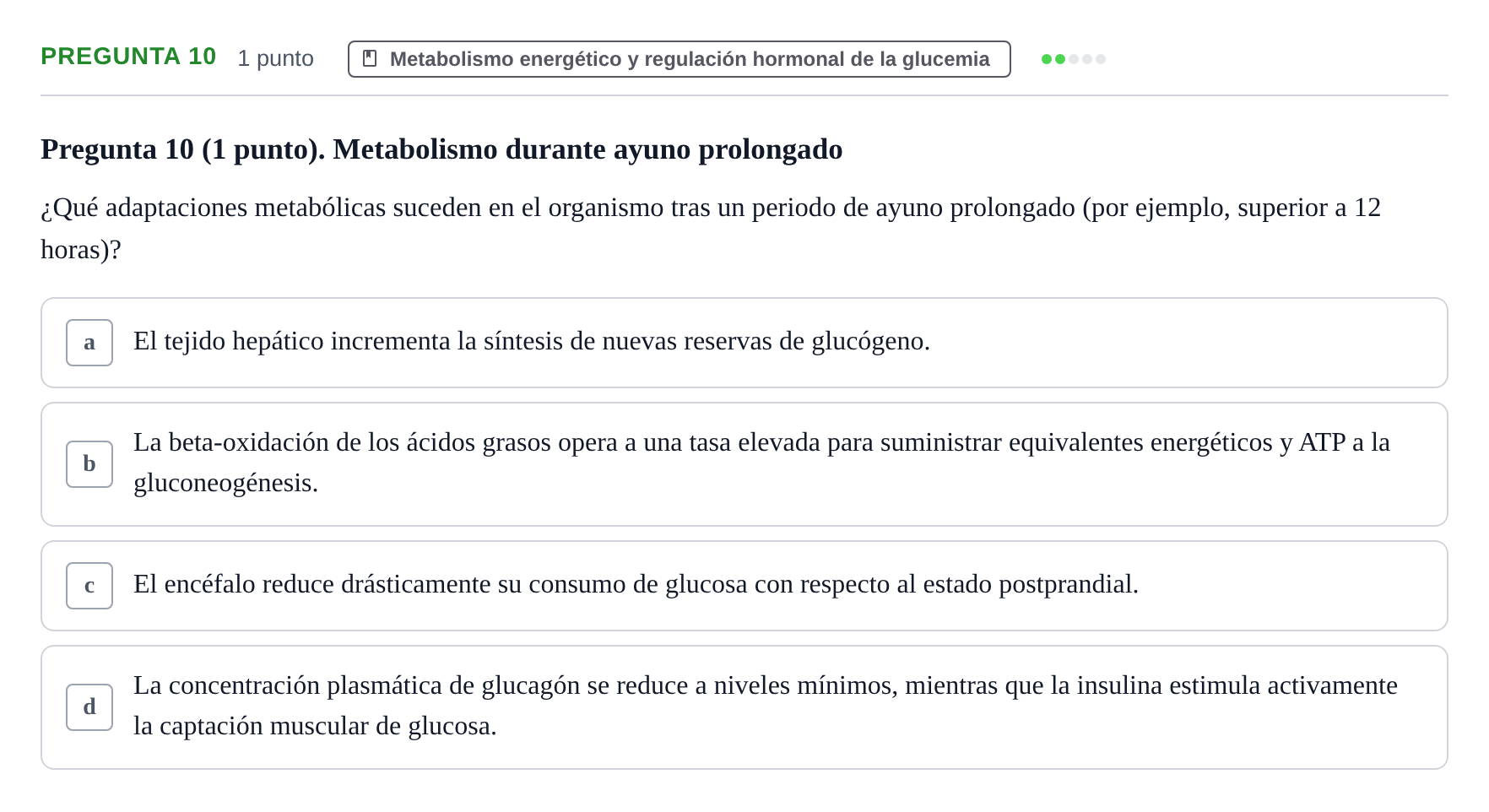 Enunciado: Pregunta 10 · Biología del Cuidado UIC 2022