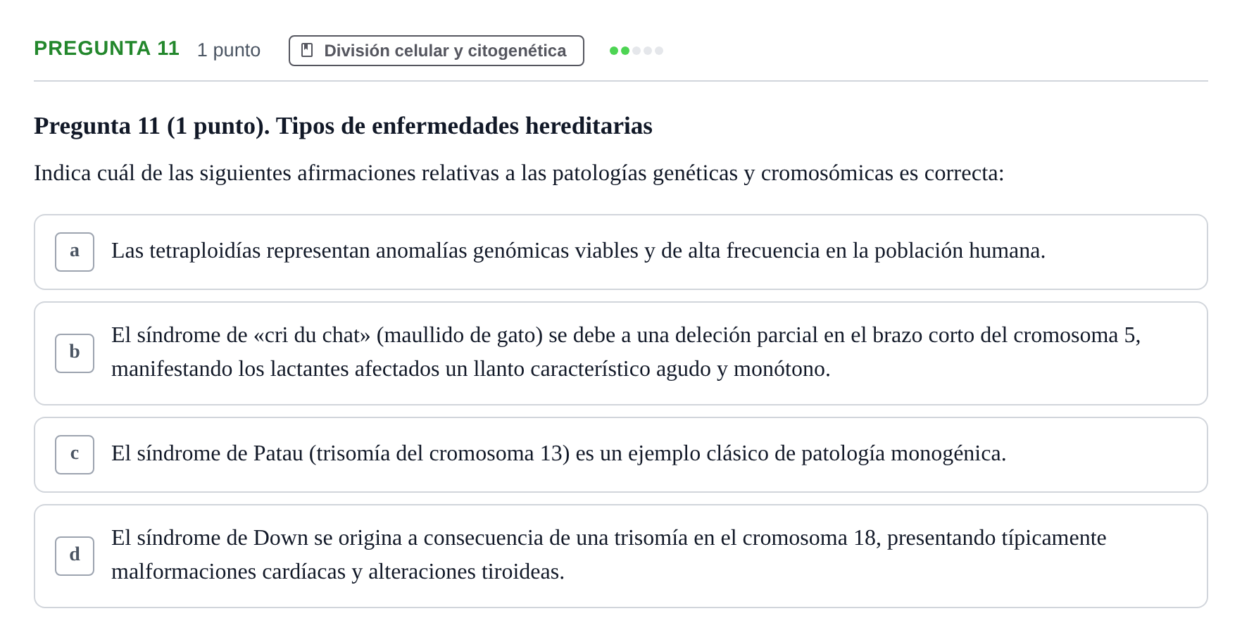 Enunciado: Pregunta 11 · Biología del Cuidado UIC 2022