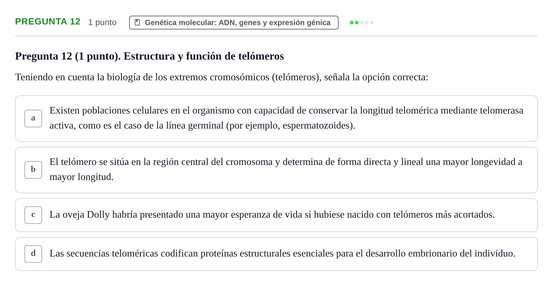 Enunciado: Pregunta 12 · Biología del Cuidado UIC 2022