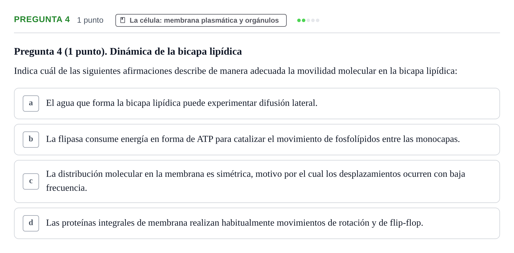 Enunciado: Pregunta 4 · Biología del Cuidado UIC 2022