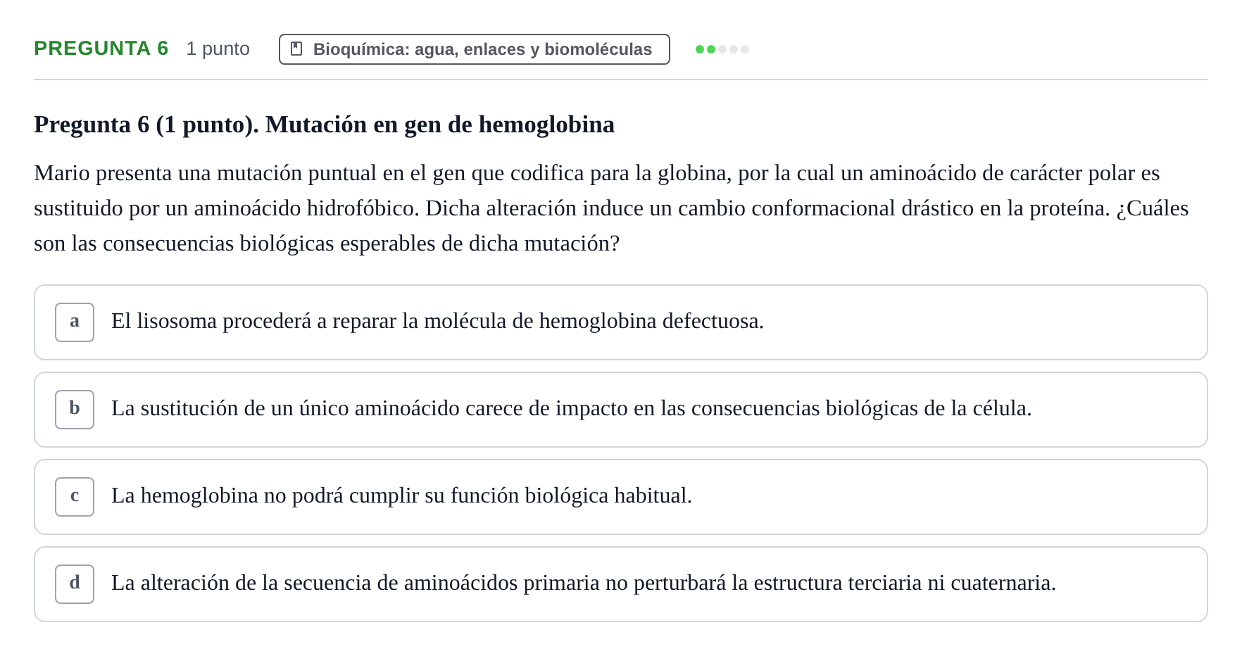 Enunciado: Pregunta 6 · Biología del Cuidado UIC 2022