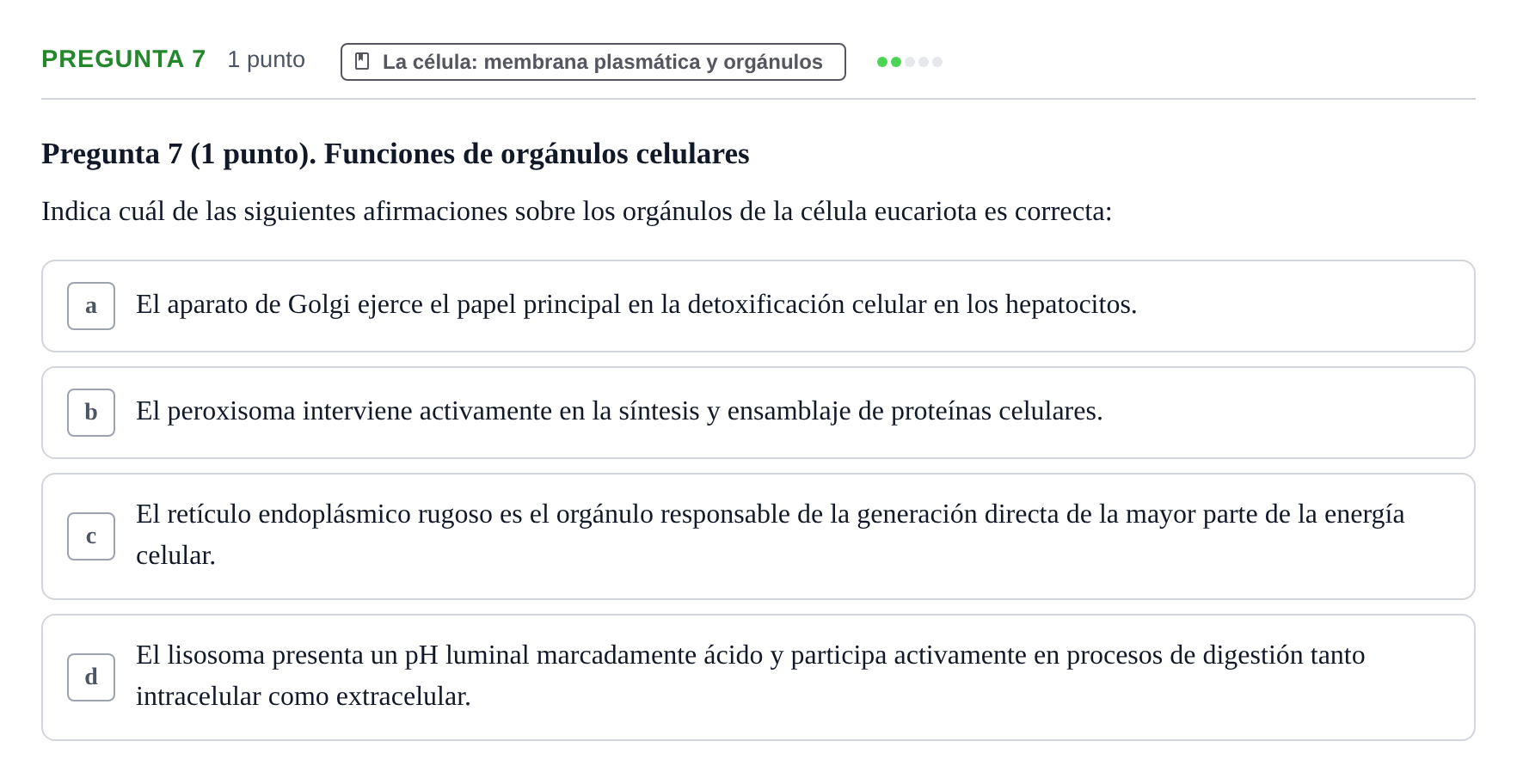 Enunciado: Pregunta 7 · Biología del Cuidado UIC 2022