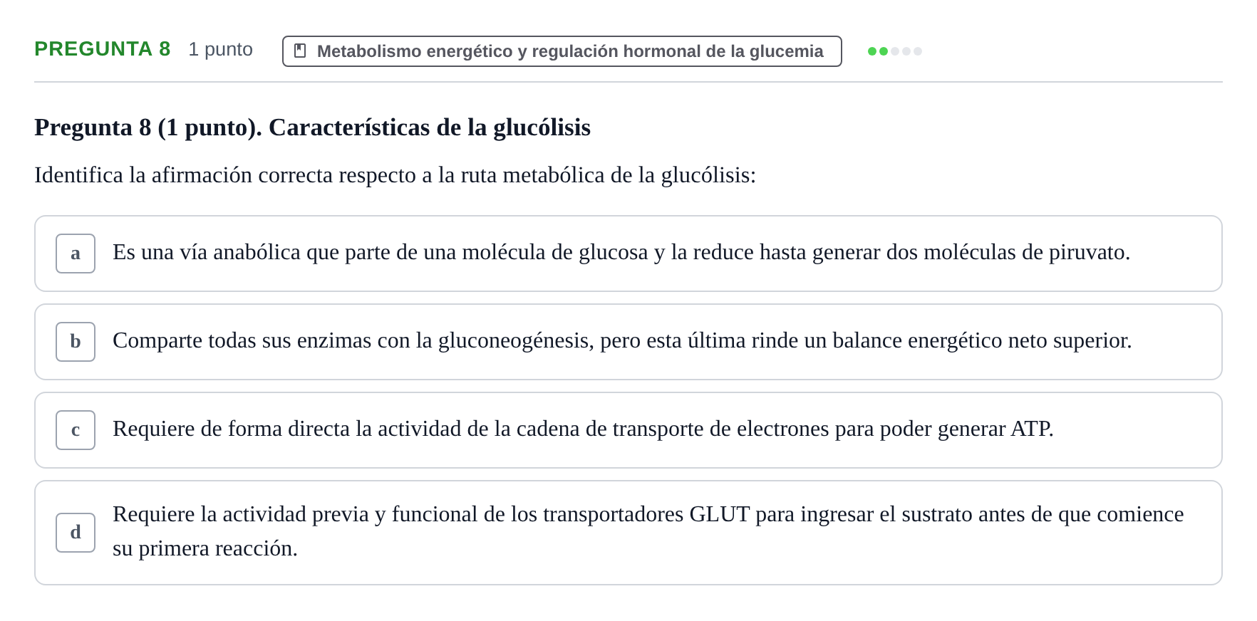 Enunciado: Pregunta 8 · Biología del Cuidado UIC 2022