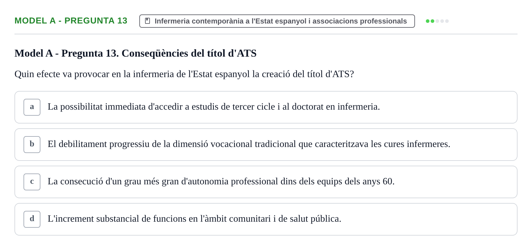 Enunciado: Ejercicio Model A - Pregunta 13 · Bases Teòriques de la Infermeria UVIC Exemples