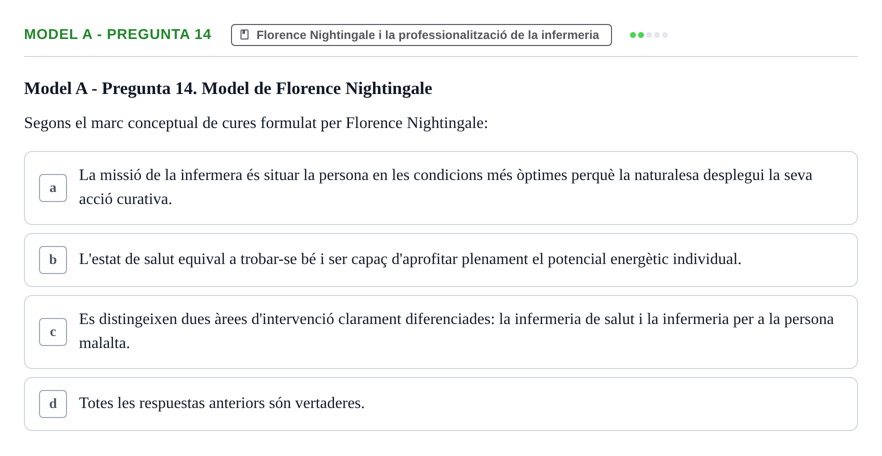 Enunciado: Ejercicio Model A - Pregunta 14 · Bases Teòriques de la Infermeria UVIC Exemples