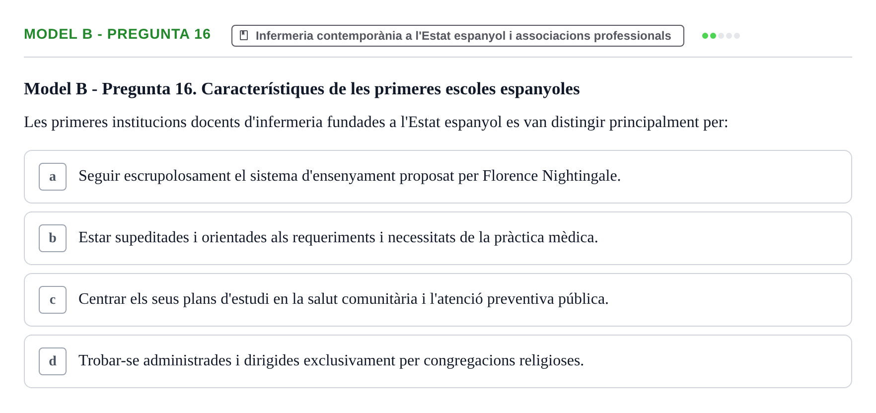 Enunciado: Ejercicio Model B - Pregunta 16 · Bases Teòriques de la Infermeria UVIC Exemples