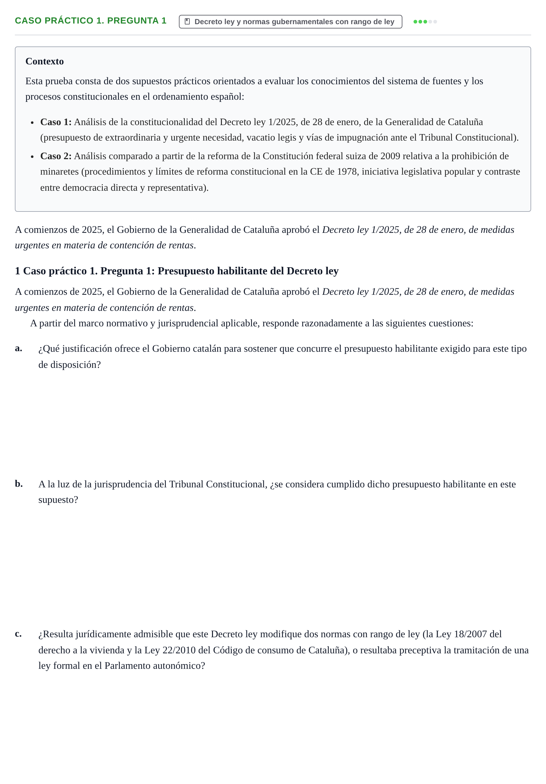 Enunciado: Ejercicio Caso práctico 1. Pregunta 1 · Sistema constitucional español UOC 2025