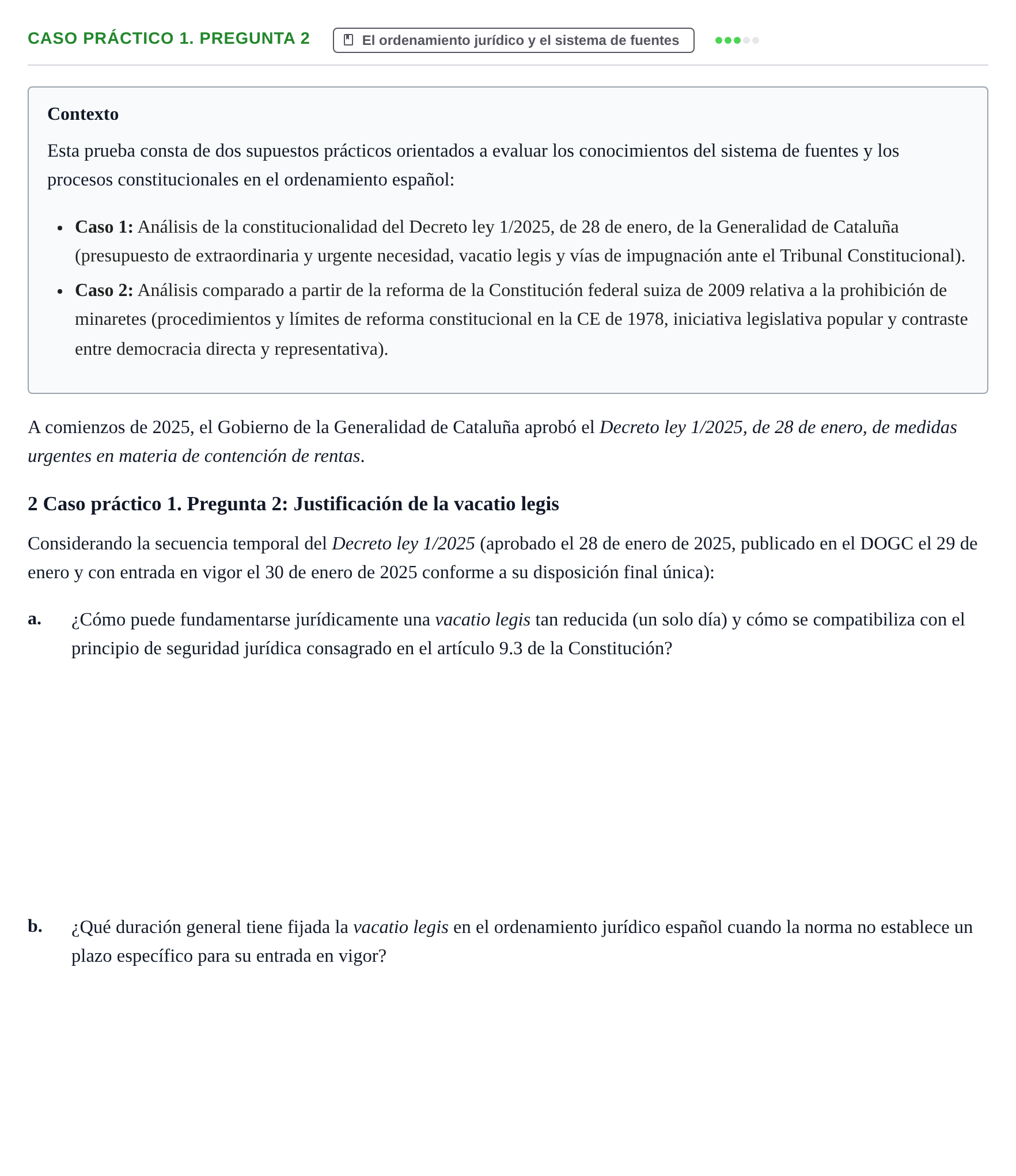 Enunciado: Ejercicio Caso práctico 1. Pregunta 2 · Sistema constitucional español UOC 2025