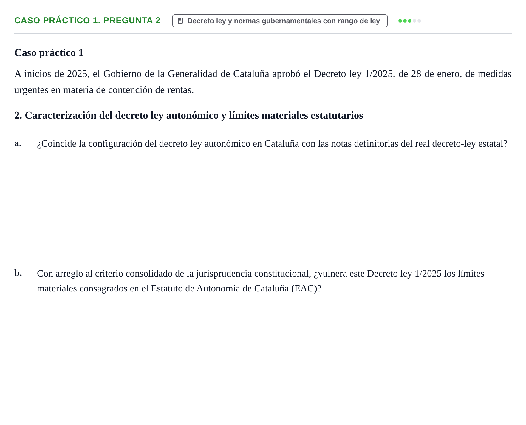 Enunciado: Ejercicio Caso práctico 1. Pregunta 2 · Sistema constitucional español UOC 2025