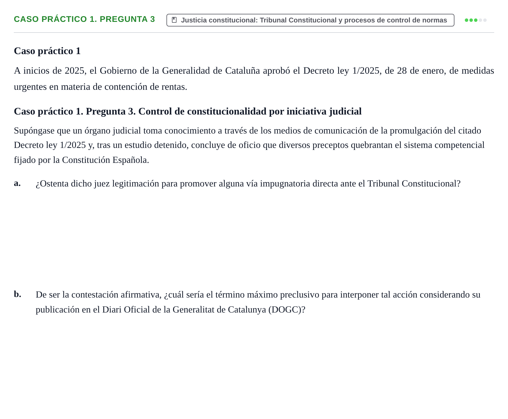 Enunciado: Ejercicio Caso práctico 1. Pregunta 3 · Sistema constitucional español UOC 2025
