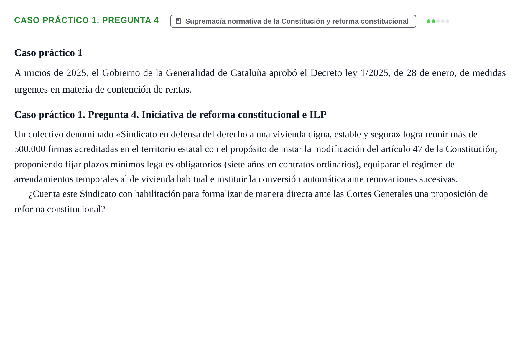 Enunciado: Ejercicio Caso práctico 1. Pregunta 4 · Sistema constitucional español UOC 2025