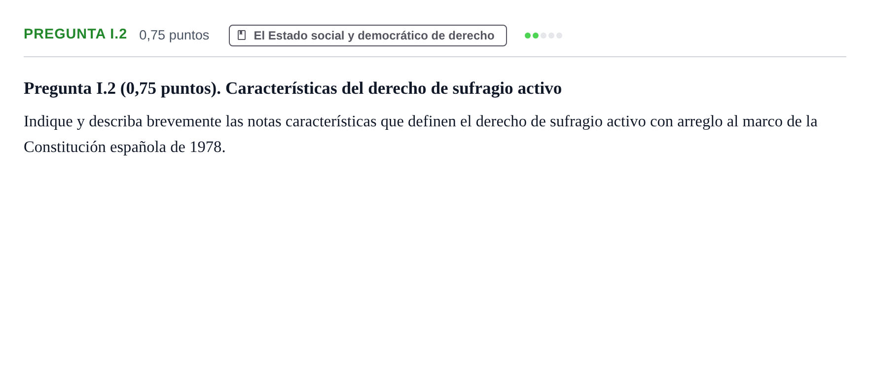 Enunciado: Pregunta I.2 · Sistema constitucional español UOC Examen / Prueba de Síntesis. Modelo 2
