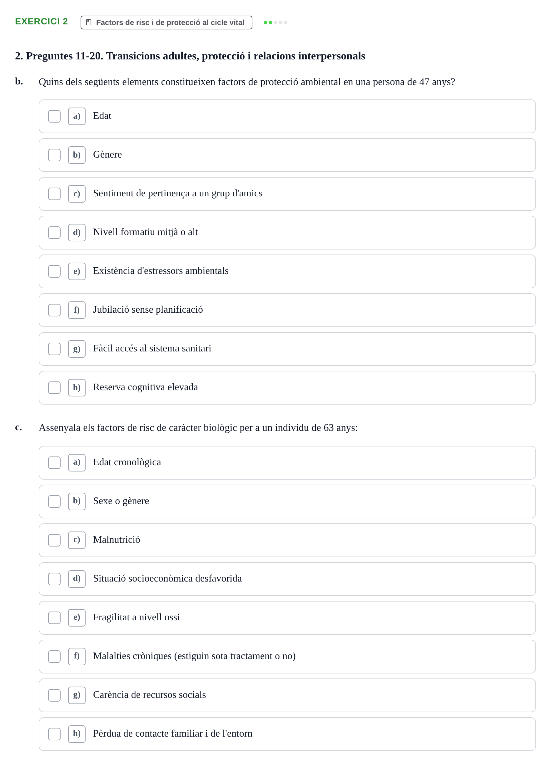 Enunciado: Ejercicio 2 - Factors de risc i de protecció al cicle vital · Psicologia i Cicle Vital UVIC Examen Blocs 4 i 5: Adultesa i Envelliment