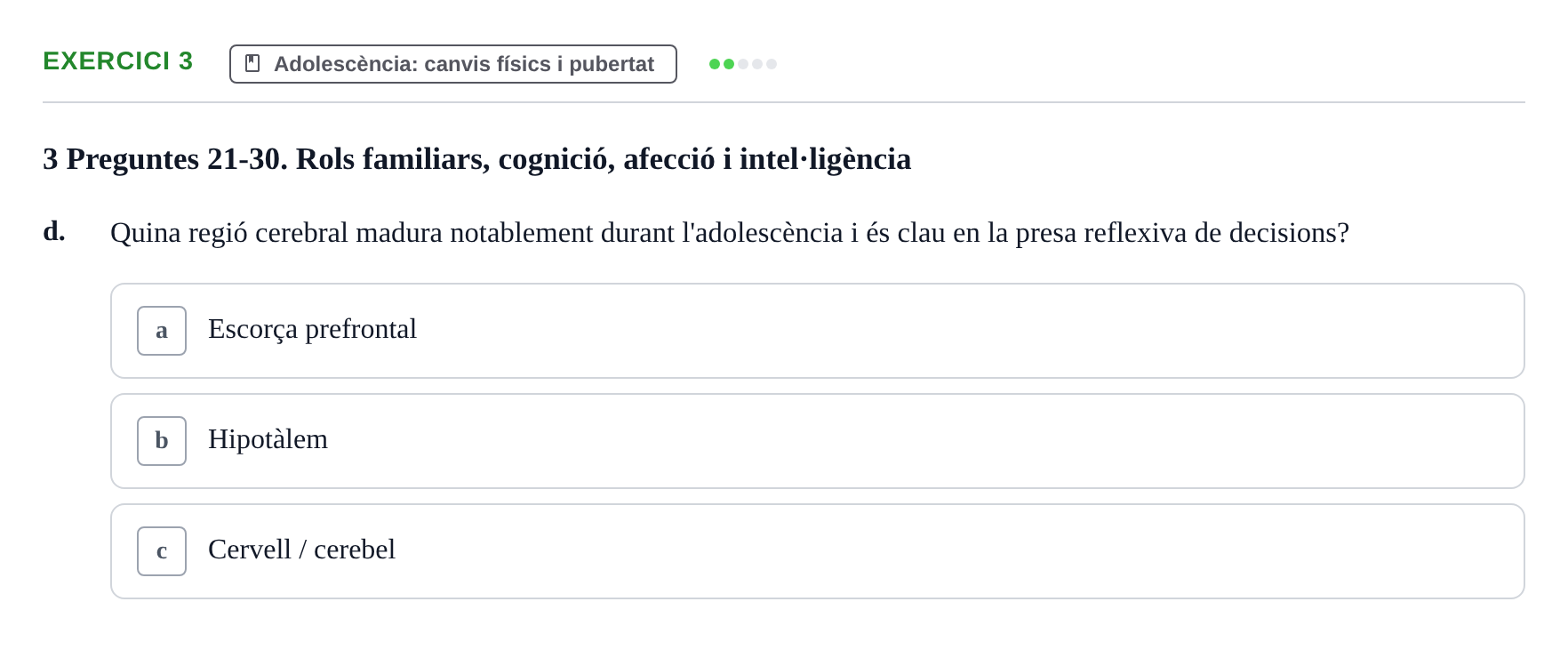 Enunciado: Ejercicio 3 - Adolescència: canvis físics i pubertat · Psicologia i Cicle Vital UVIC Examen Blocs 4 i 5: Adultesa i Envelliment