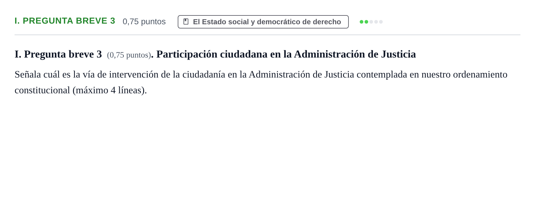 Enunciado: Ejercicio I. Pregunta breve 3 · Sistema constitucional español UOC 2018