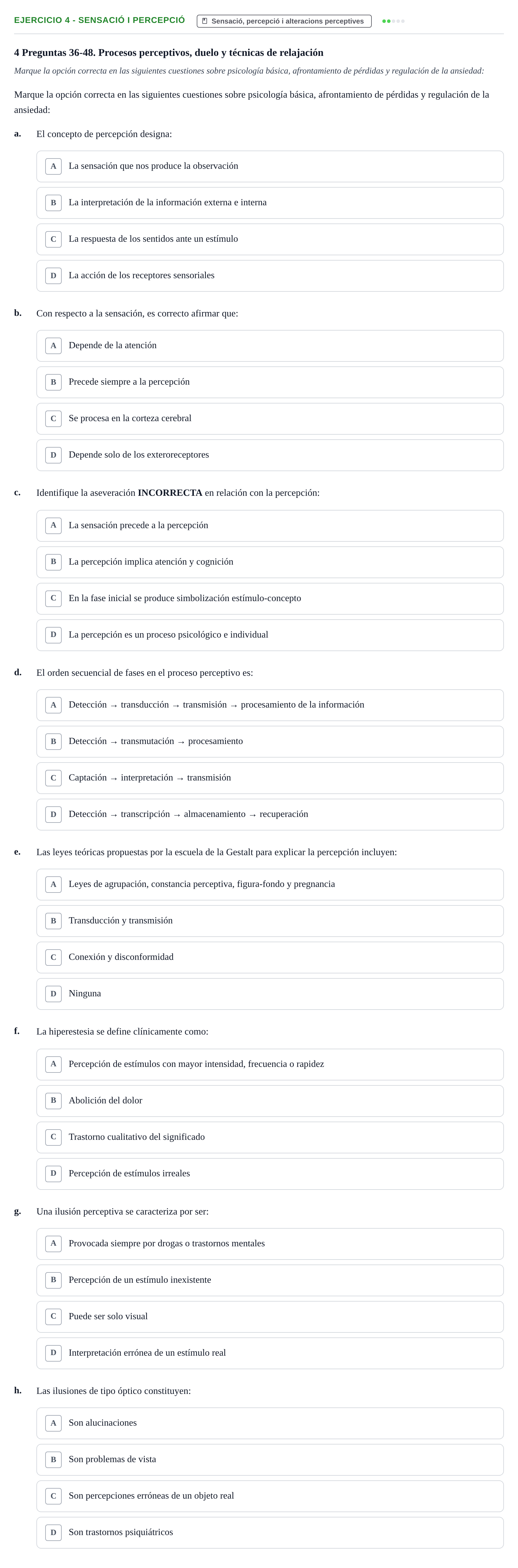 Enunciado: Ejercicio 4 - Sensació i percepció · Ciències Psicosocials Aplicades a la Salut UB Examen de Ciencias Psicosociales Aplicadas a la Salud