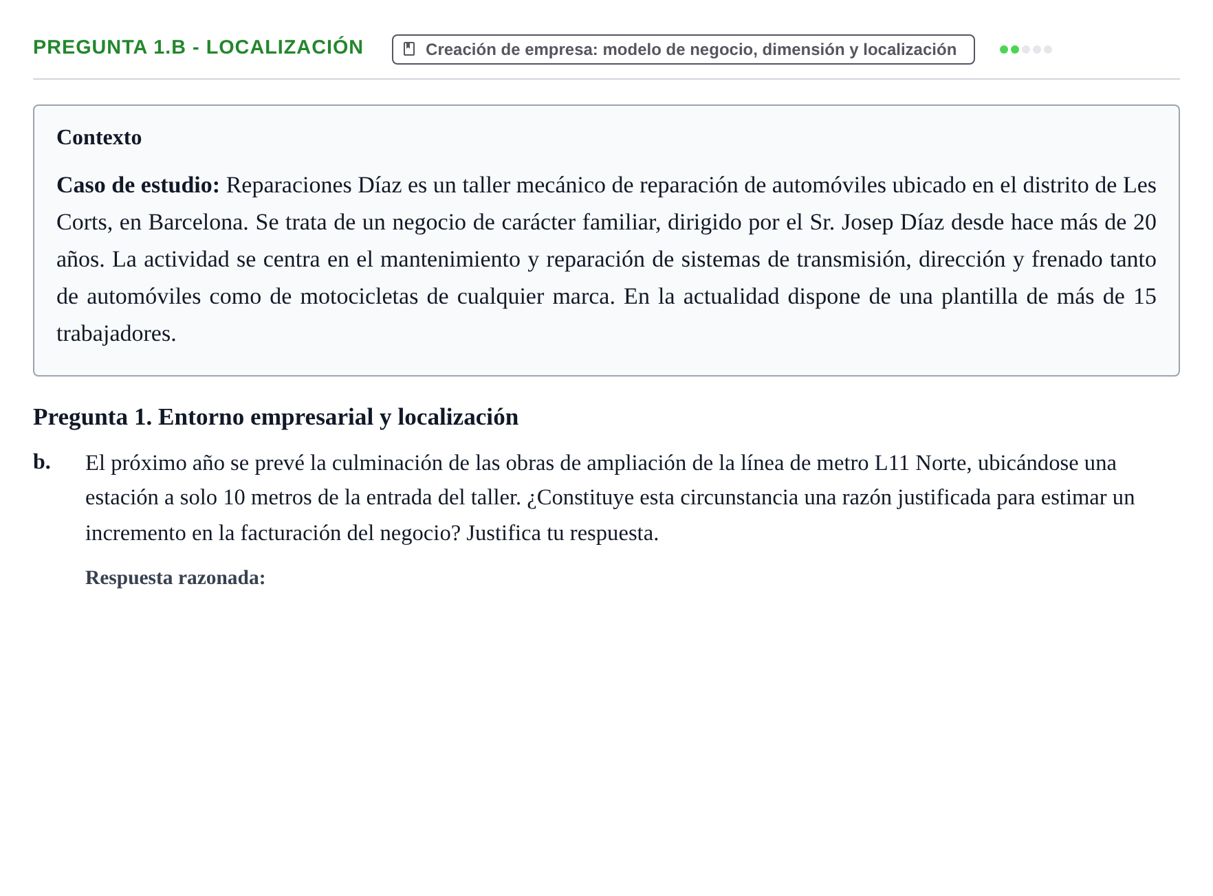 Enunciado: Pregunta 1.b - Localización · Introducción a la Empresa UOC Examen 1. Caso Reparaciones Díaz