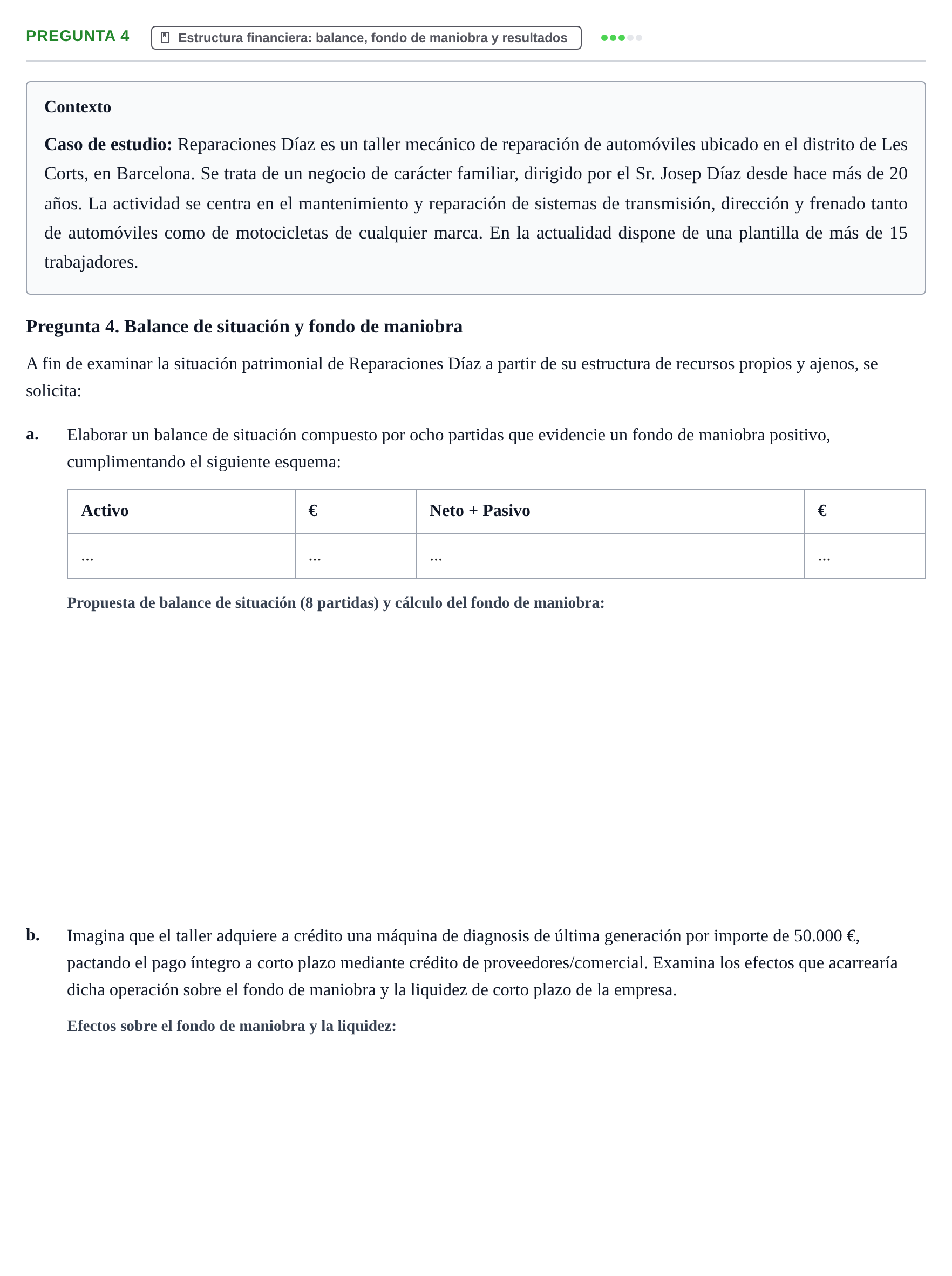 Enunciado: Pregunta 4 · Introducción a la Empresa UOC Examen 1. Caso Reparaciones Díaz