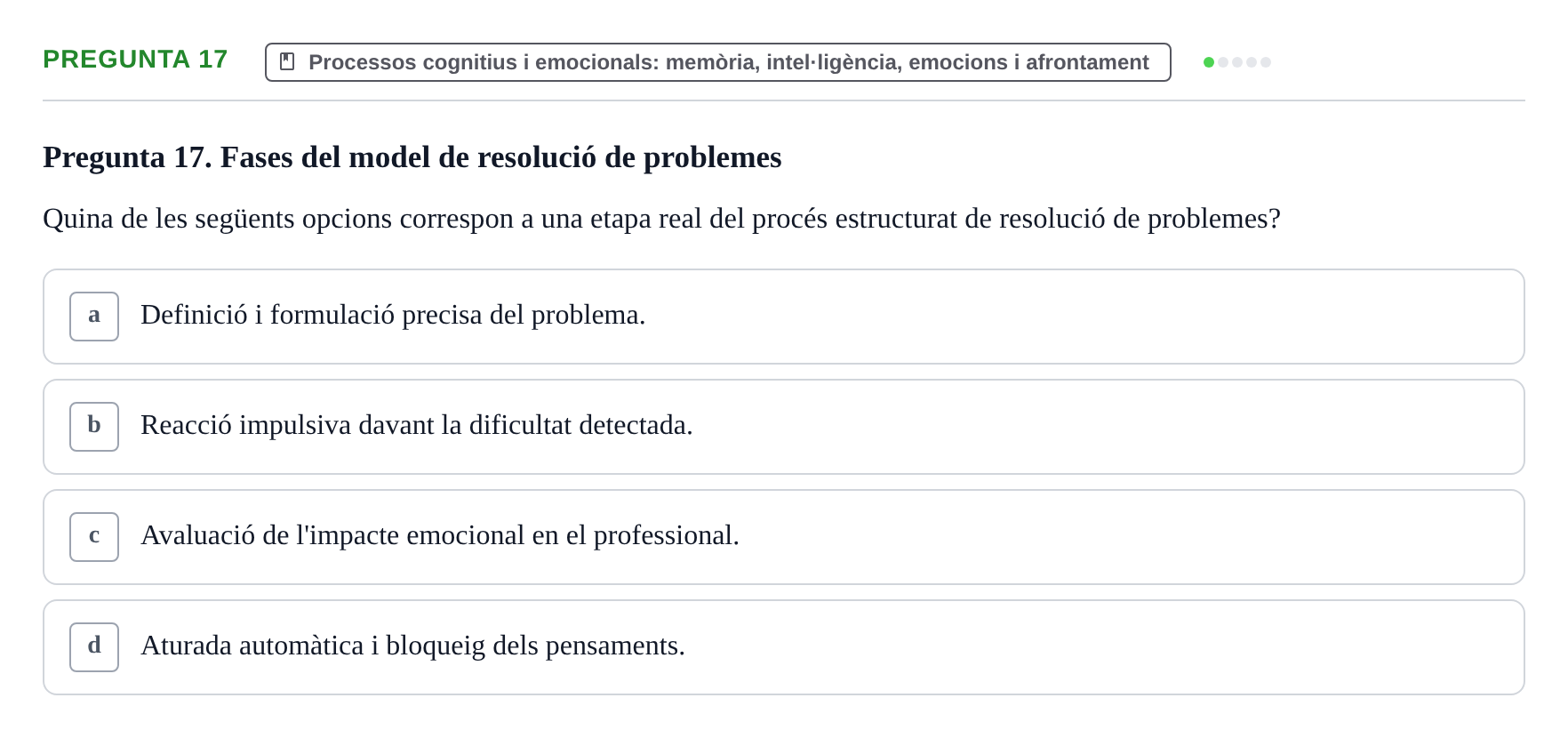 Enunciado: Pregunta 17 · Ciències Psicosocials Aplicades a la Salut UB Examen de Ciències Psicosocials Aplicades a la Salut