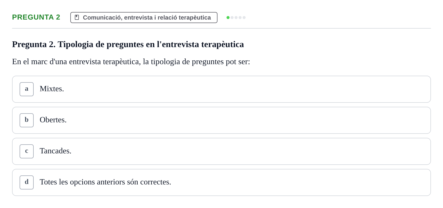 Enunciado: Pregunta 2 · Ciències Psicosocials Aplicades a la Salut UB Examen de Ciències Psicosocials Aplicades a la Salut