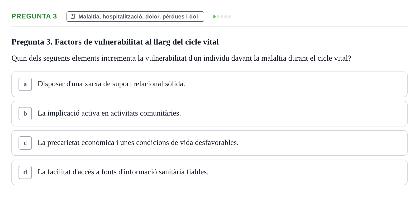 Enunciado: Pregunta 3 · Ciències Psicosocials Aplicades a la Salut UB Examen de Ciències Psicosocials Aplicades a la Salut