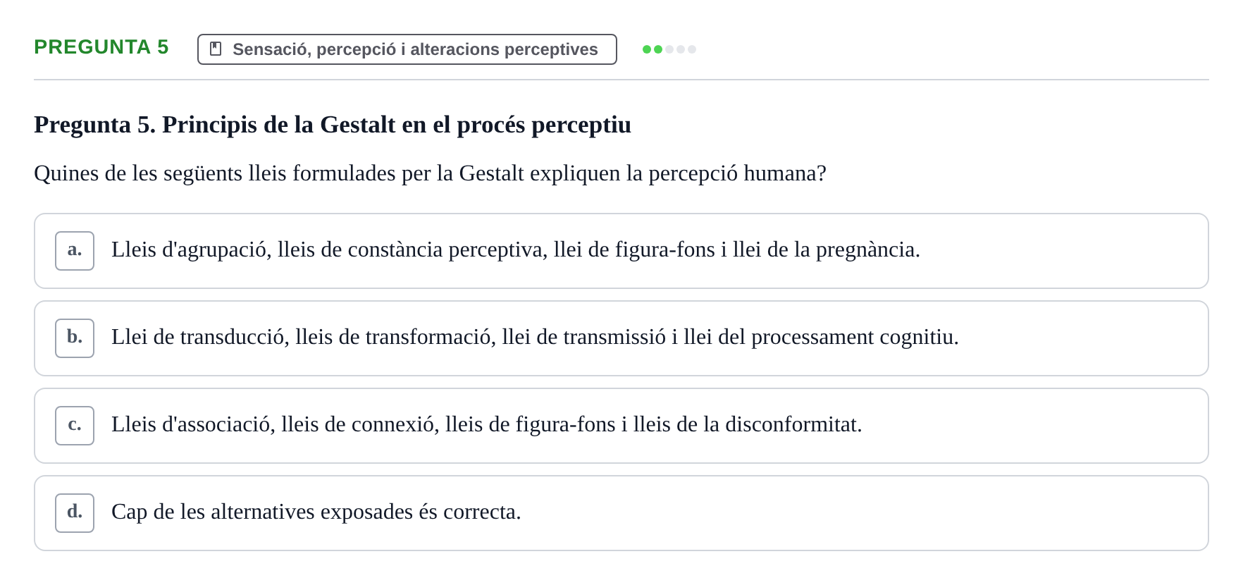 Enunciado: Pregunta 5 · Ciències Psicosocials Aplicades a la Salut UB Examen de Ciències Psicosocials Aplicades a la Salut